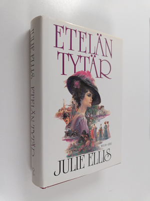 Julie Ellis : Etelän tytär