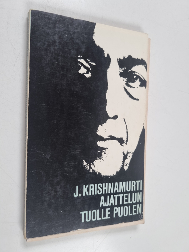 J. Krishnamurti : Ajattelun tuolle puolen