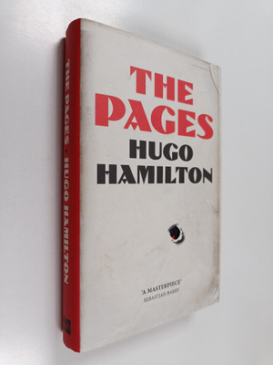 Hugo Hamilton : The Pages