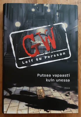 Leif GW Persson - Putoaa vapaasti kuin unessa