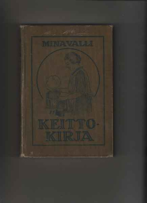 Walli, Mina: Keittokirja = Cook book, A.S.S.K. 1928, 4p, sid