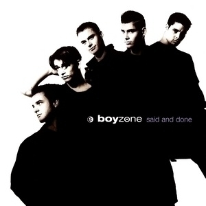 BOYZONE: Said and done (CD), 1995, ensilevy