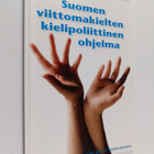 Suomen viittomakielten kielipoliittinen ohjelma - pikkukuva 1