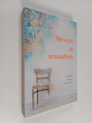 Anna ym. Metteri : Terveys ja sosiaalityö