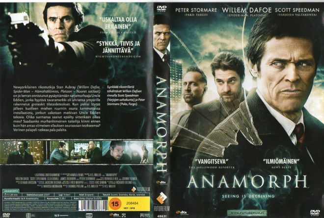 Anamorph	(10 118)	k	-FI-	DVD	suomik.		willem dafoe	2007