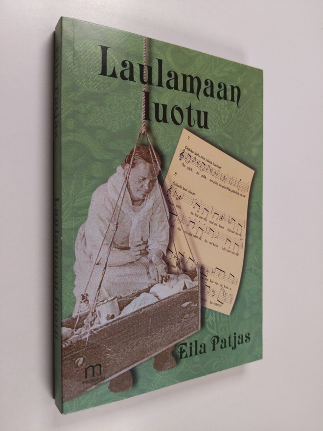 Eila Patjas : Laulamaan luotu : nainen subjektina Suomenl...