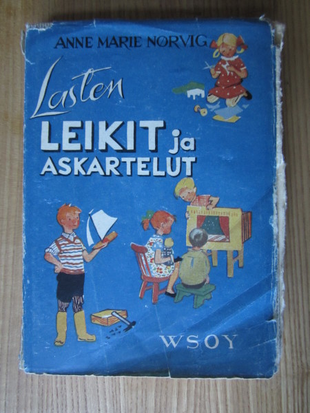 Lasten leikit ja askartelut - Anne Marie Nörvig