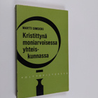 Martti Simojoki : Kristittynä moniarvoisessa yhteiskunnassa - pikkukuva 1