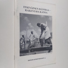 Itsenäinen isänmaa : rakentava kansa - pikkukuva 1