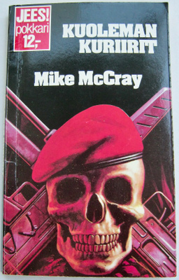 Mike McCray: Kuoleman kuriirit