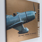 Fredric Winkowski : 100 planes, 100 years : the first cen... - pikkukuva 1
