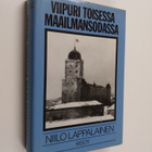 Niilo Lappalainen : Viipuri toisessa maailmansodassa - pikkukuva 1