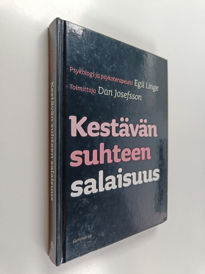 Dan Josefsson ym. : Kestävän suhteen salaisuus