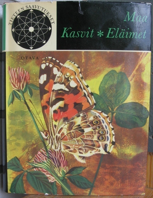 Tieteen saavutukset: Maa - Kasvit - Eläimet. Otava 1966.