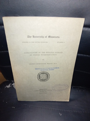 Wilson : Agriculture of the Hidatsa indians  ( SIS POSTIKUL)