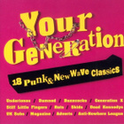 Various – Your Generation (18 Punk & New Wave Classics) - pikkukuva 1