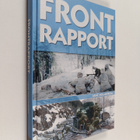 Arne Holmström : Frontrapport : finska vinterkriget 1939-... - pikkukuva 1