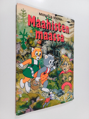 Jari Koivisto : Miina ja Manu maahisten maassa