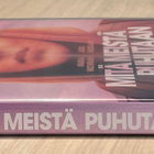 Mitä meistä puhutaan (2017) uusi ja muoveissa - pikkukuva 3