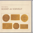 ERKKI FREDRIKSON  -  ROONIT JA VOHVELIT - pikkukuva 1