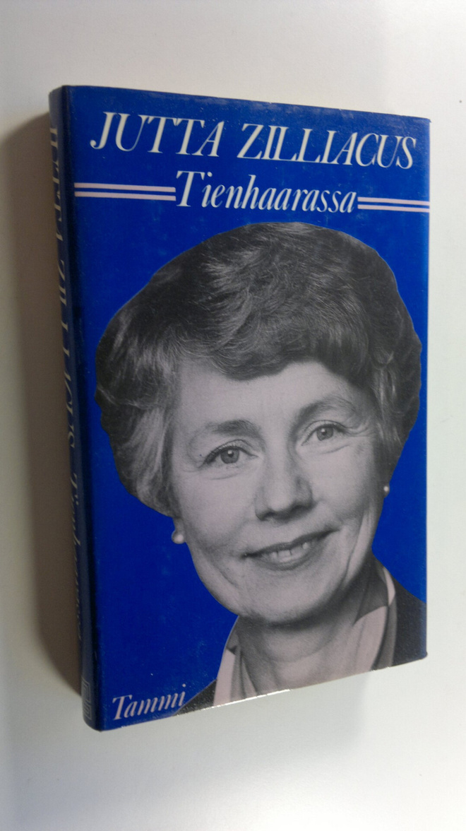 Jutta Zilliacus : Tienhaarassa