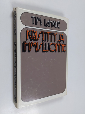 Tim Lahaye : Kristitty ja ihmisluonne