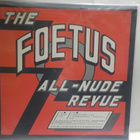 THE FOETUS ALL - NUDE REVUE - BEDROCK M-/M- 12" - pikkukuva 2