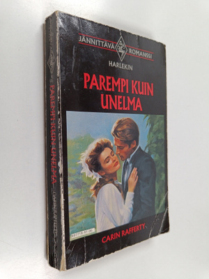 Carin Rafferty : Parempi kuin unelma