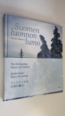 Kimmo Taskinen : Suomen luonnon lumo = The enchanting nat...