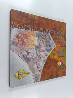 Kulttuuriperinnön kauneus, hyvyys ja totuus