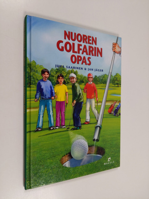 Juha Saarinen : Nuoren golfarin opas