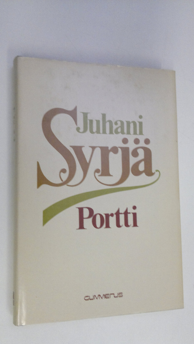 Juhani Syrjä : Portti