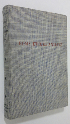 Fritz Alexander Kauffmann : Roms Ewiges Antlitz : formsch...