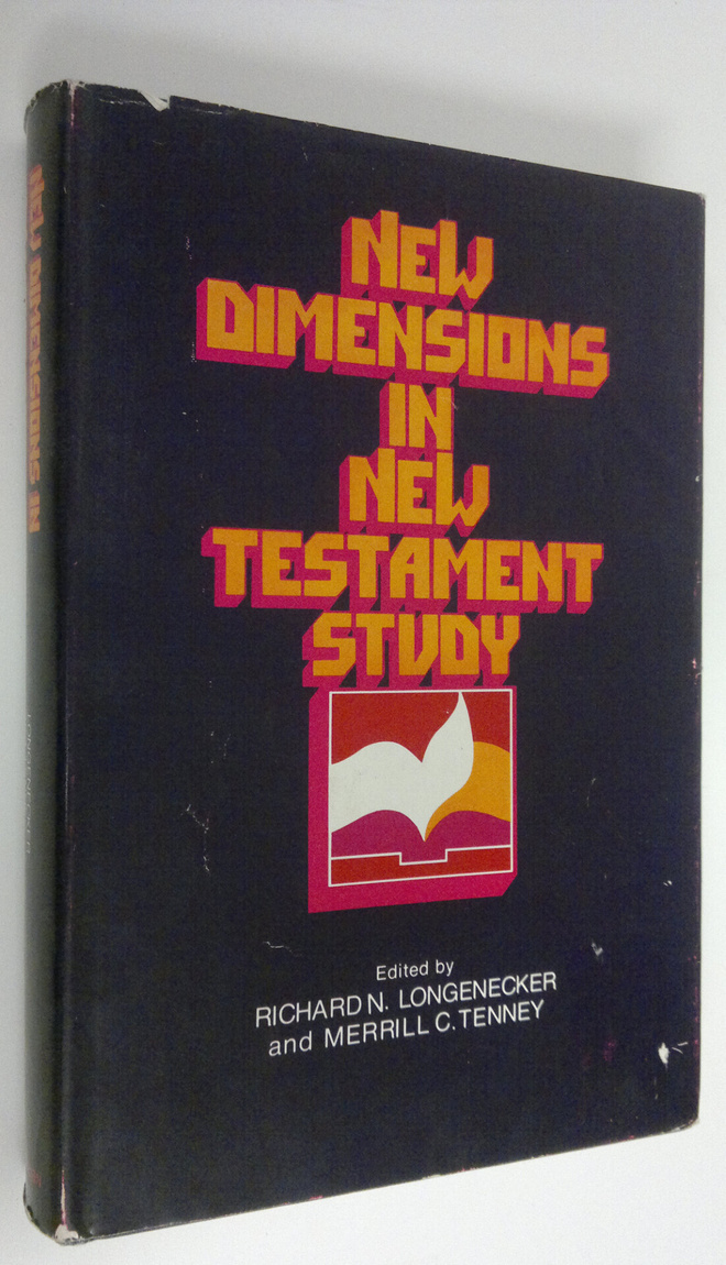 Richard N. Longenecker : New dimensions in New Testament ...