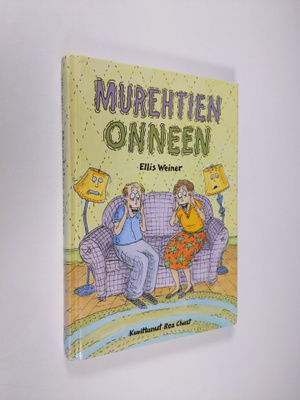 Ellis Weiner : Murehtien onneen