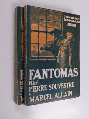 Marcel Allain ym. : Fantomas 1-2