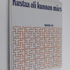 Raimo Seppälä : Kustaa oli kunnon mies : Tampere 200 - pikkukuva 1