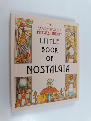 Mary Evans : Little book of nostalgia