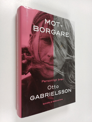 Otto Gabrielsson : Motborgare