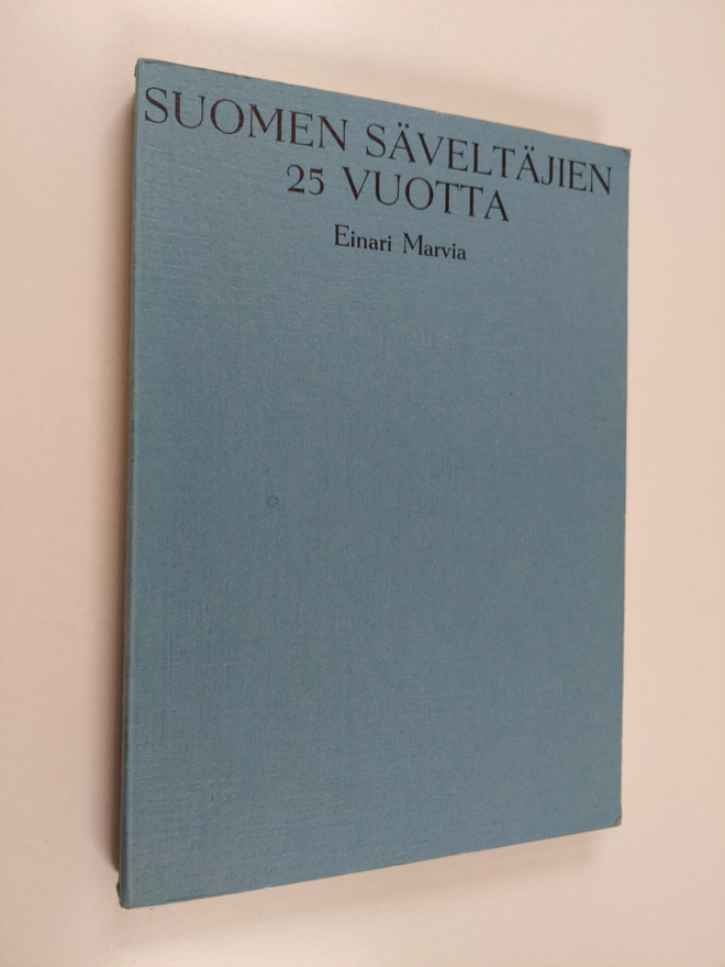 Einari Marvia : Suomen säveltäjien 25 vuotta