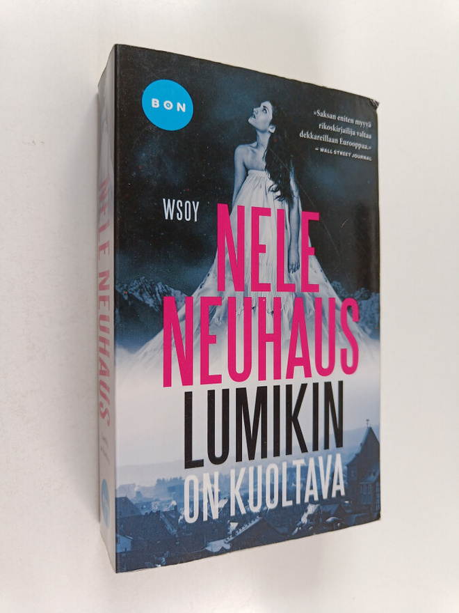 Nele Neuhaus : Lumikin on kuoltava