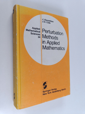J. Kevorkian : Perturbation methods in applied mathematics