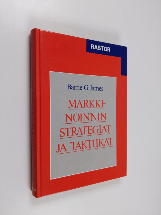 Barrie G. James : Markkinoinnin strategiat ja taktiikat