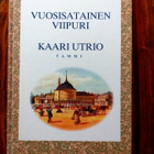 Kaari Utrio :  Vuosisatainen Viipuri - pikkukuva 1