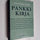 Antti-Pekka Pietilä : Pankkikirja : Miksi veronmaksajat m... - pikkukuva 1