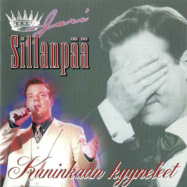 JARI SILLANPÄÄ : Kuninkaan kyyneleet 2CD