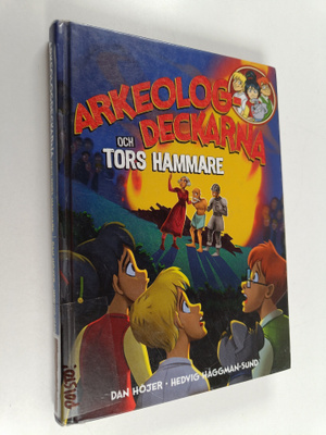 Dan Höjer : Arkeologdeckarna och Tors hammare