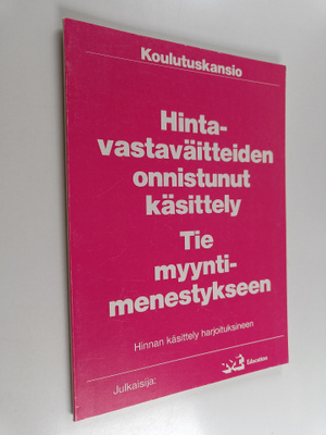 Hintavastaväitteiden onnistunut käsittely - Tie myyntimen...