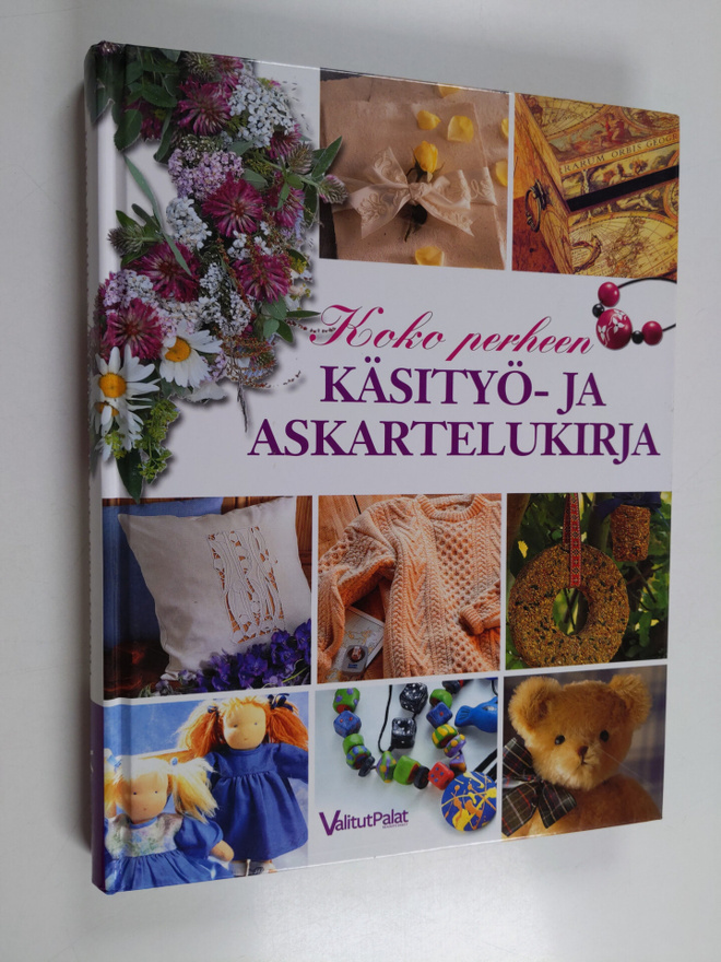 Koko perheen käsityö- ja askartelukirja