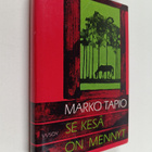 Marko Tapio : Se kesä on mennyt - pikkukuva 1